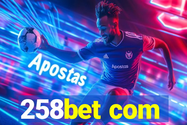 258bet com